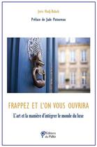 Couverture du livre « Frappez et l'on vous ouvrira » de Joris Hadj-Rabah aux éditions Du Palio