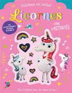 Couverture du livre « Licornes (stickers en relief) » de Stuart Lynch aux éditions 1 2 3 Soleil