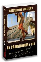 Couverture du livre « SAS t.161 : le programme 111 » de Gerard De Villiers aux éditions Sas