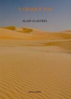 Couverture du livre « À chaque pas » de Aalain Clastres aux éditions Unicite