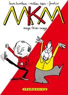 Couverture du livre « MKM ; mega krav maga : Intégrale Tomes 1 et 2 » de Lewis Trondheim et Mathieu Sapin et Frantico aux éditions Delcourt