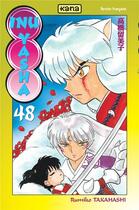 Couverture du livre « Inu-yasha Tome 48 » de Rumiko Takahashi aux éditions Kana