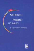 Couverture du livre « Preparer un cours t1 » de Alain Rieunier aux éditions Esf