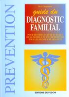 Couverture du livre « Le guide du diagnostic familial » de Aldo Saponaro aux éditions De Vecchi