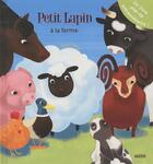 Couverture du livre « Petit lapin à la ferme » de Nina Caniac aux éditions Auzou