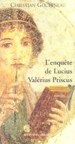 Couverture du livre « L'enquete de lucius valerius priscus » de Christian Goudineau aux éditions Actes Sud