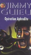 Couverture du livre « Operation Aphrodite » de Jimmy Guieu aux éditions Vauvenargues
