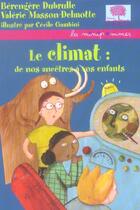 Couverture du livre « Climat : de nos ancetres a vos » de Valerie Masson-Delmotte aux éditions Le Pommier