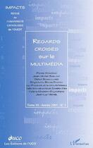 Couverture du livre « Regards croisés sur le multimédia » de  aux éditions L'harmattan