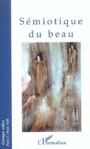 Couverture du livre « Semiotique du beau » de  aux éditions L'harmattan