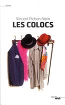 Couverture du livre « Les colocs » de Vincent Pichon-Varin aux éditions Cherche Midi