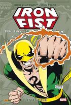 Couverture du livre « Iron Fist : Intégrale vol.2 : 1976-1977 » de John Byrne et Chris Claremont aux éditions Panini
