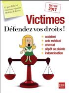 Couverture du livre « Victimes défendez vos droits ! (édition 2017) » de  aux éditions Prat