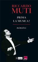 Couverture du livre « Prima la musica ! » de Riccardo Muti aux éditions Archipel