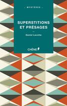 Couverture du livre « Superstitions et présages » de Daniel Lacotte aux éditions Chene