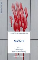 Couverture du livre « Macbeth » de William Shakespeare aux éditions Solitaires Intempestifs