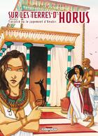 Couverture du livre « Sur les terres d'Horus Tome 3 ; Tiasatre ou le jugement d'Anubis » de Isabelle Dethan aux éditions Delcourt