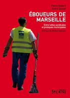 Couverture du livre « Éboueurs de Marseille » de Pierre Godard et Andre Donzel aux éditions Syllepse