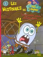 Couverture du livre « Histoires de bob l'eponge tome 2 » de Nickelodeon aux éditions Casterman