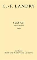 Couverture du livre « Suzan » de Charles-François Landry aux éditions Bernard Campiche