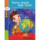 Couverture du livre « Tourne, tourne, belle terre ! » de Richet Beatrice Mari aux éditions Dominique Et Compagnie