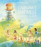 Couverture du livre « L'alphabet rapaillé : L'abécédaire du poème » de Pierre Labrie et Alice Lemelin aux éditions Soulieres