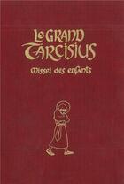 Couverture du livre « Le grand tarcisius bordeaux » de  aux éditions Petrus A Stella