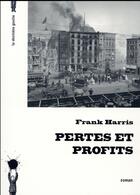 Couverture du livre « Pertes et profits » de Frank Harris aux éditions La Derniere Goutte