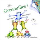 Couverture du livre « Grenouilles ! » de Valerie Bouvier et Marine Aubriere aux éditions Mazeto Square