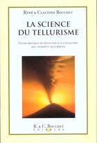 Couverture du livre « La Science Du Tellurisme » de Christian Bouchet et R Bouchet aux éditions Bouchet