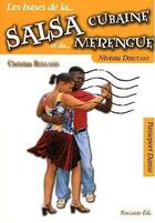 Couverture du livre « La salsa cubaine et le merengue ; niveau débutant » de Christian Rolland aux éditions Christian Rolland