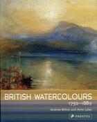 Couverture du livre « British watercolours 1750-1880 (art flexi) » de Wiltron Andrew aux éditions Prestel