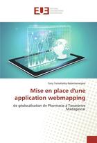 Couverture du livre « Mise en place d'une application webmapping » de Rabemananjara Tony aux éditions Editions Universitaires Europeennes