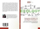 Couverture du livre « Economie circulaire: un paradigme necessaire ? - six ans apres sa cloture, le second projet de gesti » de Behanzin Precieux aux éditions Editions Universitaires Europeennes