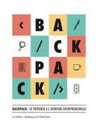 Couverture du livre « Backpack » de La Petite Etoile et Maddyness aux éditions Librinova