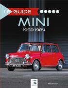 Couverture du livre « Le guide : mini (1959-1984) » de Thibaut Amant aux éditions Etai