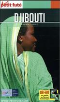 Couverture du livre « GUIDE PETIT FUTE ; COUNTRY GUIDE ; Djibouti (édition 2017) » de  aux éditions Le Petit Fute