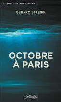 Couverture du livre « Octobre à Paris » de Gerard Streiff aux éditions La Deviation
