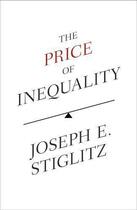 Couverture du livre « The price of inequality » de Joseph Eugene Stiglitz aux éditions Lane Allen