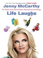 Couverture du livre « Life Laughs » de Jenny Mccarthy aux éditions Penguin Group Us