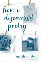 Couverture du livre « How I Discovered Poetry » de Nelson Marilyn aux éditions Penguin Group Us