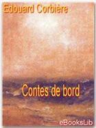 Couverture du livre « Contes de bord » de Edouard Corbiere aux éditions Ebookslib