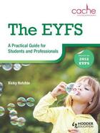 Couverture du livre « The EYFS: A Practical Guide for Students and Professionals » de Hutchin Vicky aux éditions Hodder Education Digital