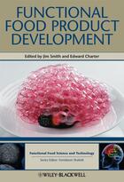 Couverture du livre « Functional Food Product Development » de Jim Smith et Edward Charter aux éditions Wiley-blackwell