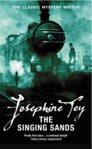 Couverture du livre « The Singing Sands » de Josephine Tey aux éditions Random House Digital