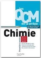 Couverture du livre « LES QCM DE LA PREPA : chimie ; 1ère année MPSI/PTSI/PCSI/BCPST » de Laurent Desmottes aux éditions Hachette Education