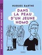 Couverture du livre « Dans la peau d'un jeune homo » de Barthe-H aux éditions Hachette Litteratures