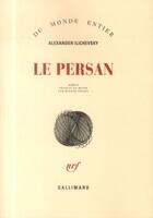 Couverture du livre « Le persan » de Alexander Ilichevsky aux éditions Gallimard