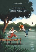 Couverture du livre « Les Aventures de Tom Sawyer » de Mark Twain aux éditions Flammarion Jeunesse