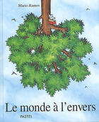 Couverture du livre « Le monde à l'envers » de Mario Ramos aux éditions Ecole Des Loisirs